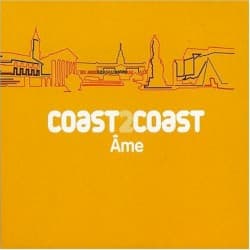 Coast2Coast: Âme