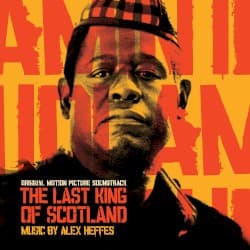 The Last King of Scotland (Original Motion Picture Soundtrack)