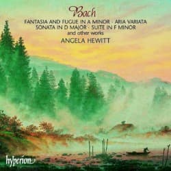 Fantasia and Fugue in A minor / Aria variata / Sonata in D major / Suite in F minor