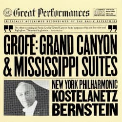 CBS Great Performances, Volume 46: Grand Canyon & Mississippi Suites