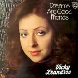 Dreams Are Good Friends