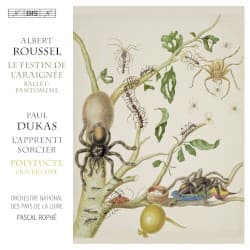Roussel: Le Festin de l'araignée / Dukas: L'Apprenti sorcier / Polyeucte