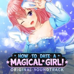 How to Date a Magical Girl! Original Soundtrack