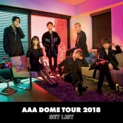 AAA DOME TOUR 2018 COLOR A LIFE -SET LIST-