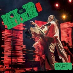 Back to the Future: Live, Part I