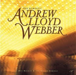The Romantic Andrew Lloyd Webber