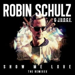 Show Me Love (The Remixes)