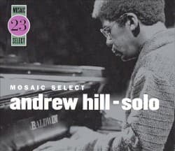 Mosaic Select - Andrew Hill - Solo