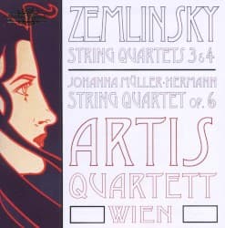 Zemlinsky: String Quartets 3 & 4 / Müller-Hermann: String Quartet, op. 6
