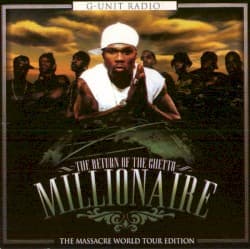 G-Unit Radio, Part 13: The Return of the Mixtape Millionaire